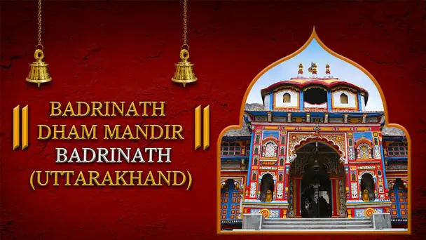 Badrinath Dham Mandir, Badrinath, Uttarakhand
