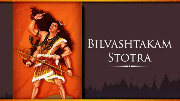 Bilvashtakam Stotra - Sanskrit Lyrics With Meaning