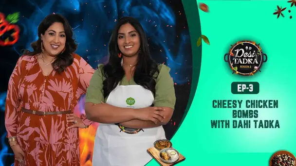 Cheesy Chicken Bombs with Dahi Tadka