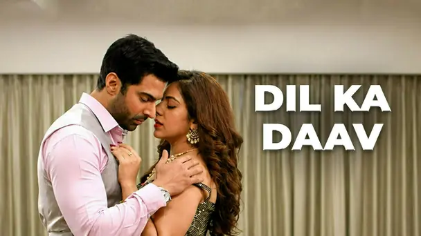 Dil Ka Daav