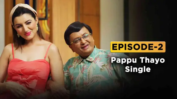 E2 - Pappu Thayo Single