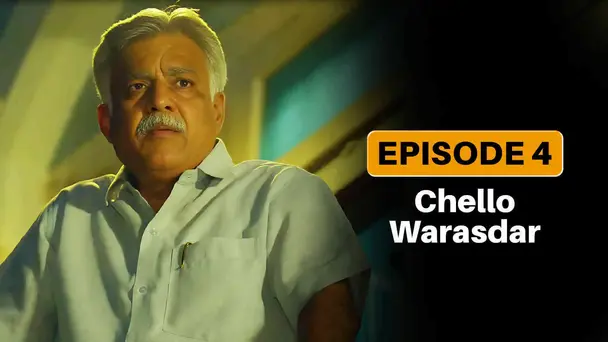 Episode 4 -Chello Warasdar