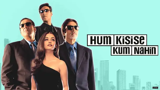 Hum Kisise Kum Nahin