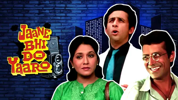 Jaane Bhi Do Yaaro