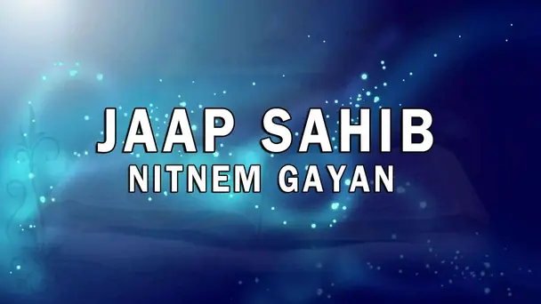 Jaap Sahib Nitnem Gayan