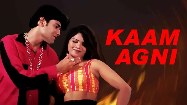 Kaam Agni