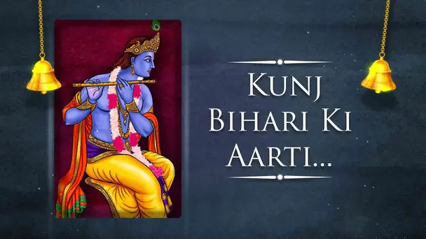 Kunj Bihari Ki Aarti - Female - Hindi Lyrics With Meaning