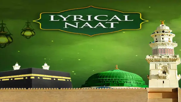 Lyrical Naat