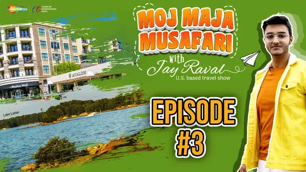 Moj Maja Musafari with Jay Raval E03