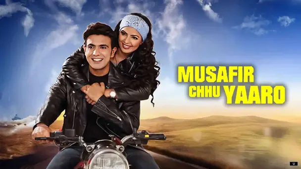Musafir Chhu Yaaro