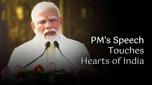 PM's Speech: Touches Hearts of India