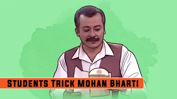 Students Trick Mohan Bharti