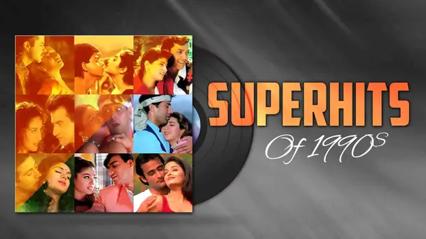 Superhits of 1990s