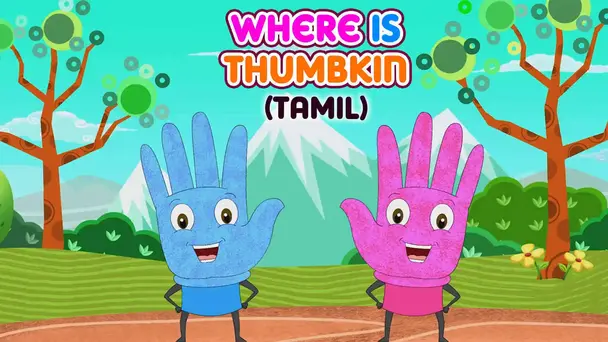 Where is Thumbkin? - Electro Dance - Tamil