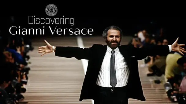Discovering Gianni Versace