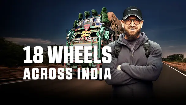 18 Wheels Across India