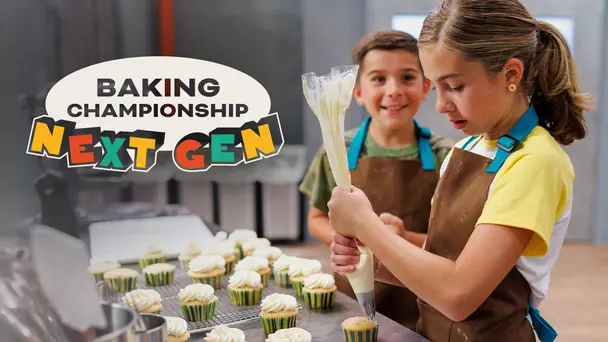 Baking Championship: Next Gen