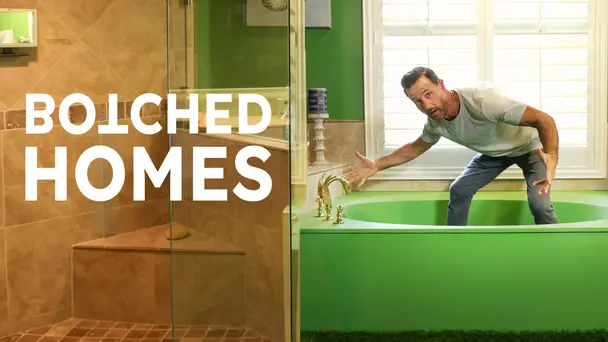 Botched Homes