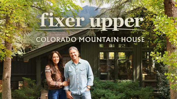Fixer Upper: Colorado Mountain House