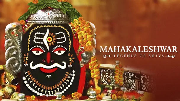 Mahakaleshwar: Legends Of Shiva