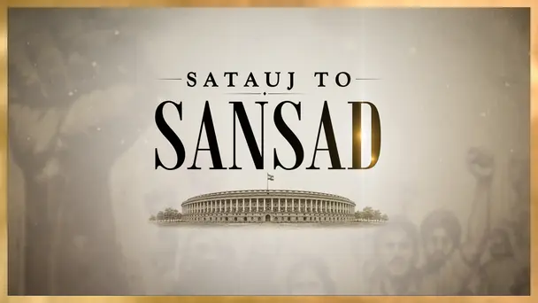 Satauj To Sansad