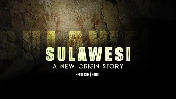 Sulawesi: A New Origin Story
