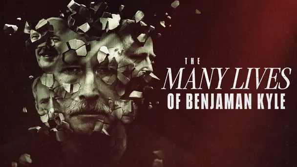 The Many Lives of Benjaman Kyle
