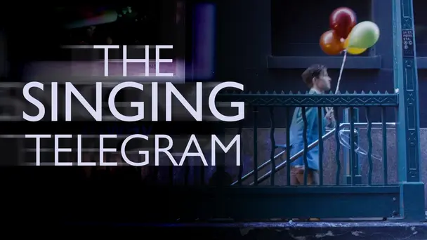 THE SINGING TELEGRAM