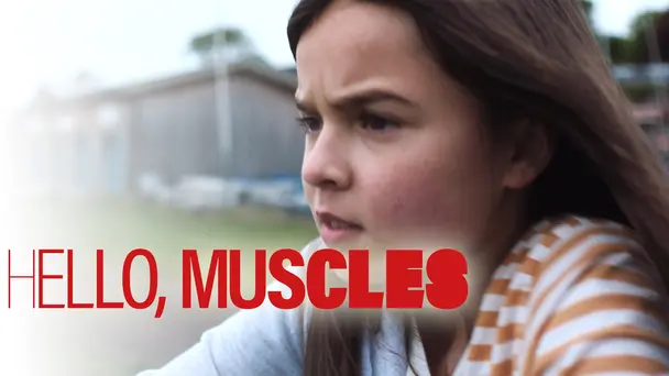 HELLO, MUSCLES