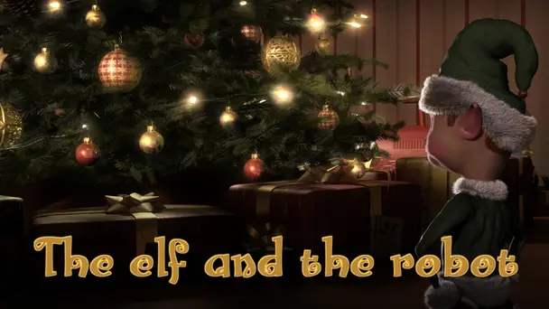 THE ELF AND THE ROBOT