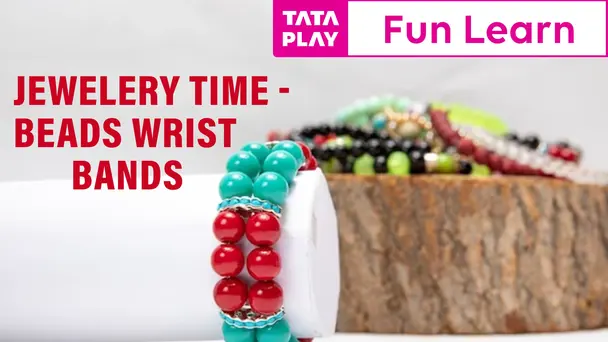 Jewelery Time- Bead