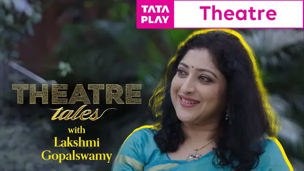 Theatre Tales – Lak