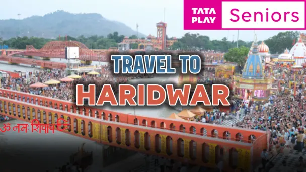 Travel to Haridwar