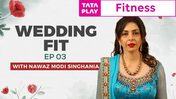 Wedding Fit - Ep 03