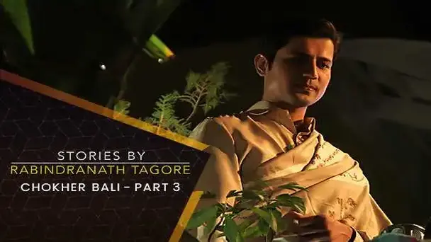 E3 Chokher Bali - Part 3 - English
