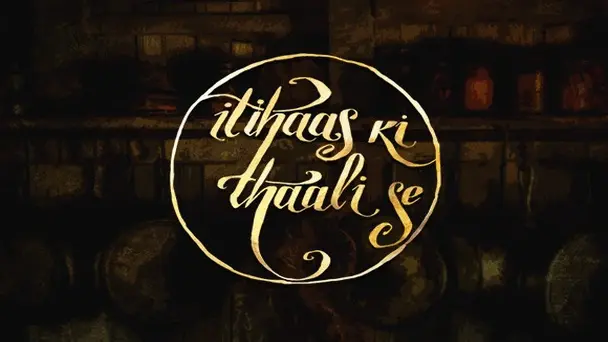 Itihaas Ki Thaali se