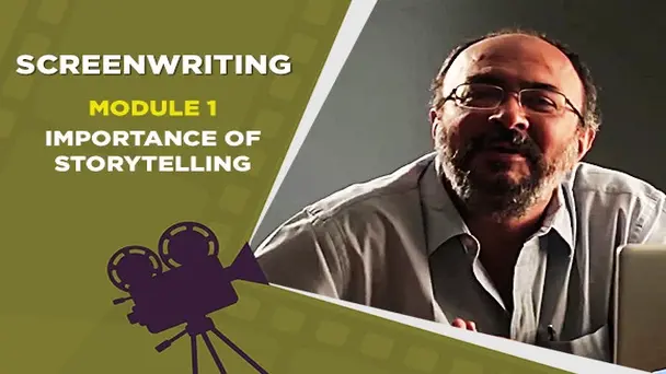 Module 1 - IMPORTANCE OF STORYTELLING