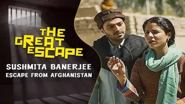 E1 Sushmita Banerjee - Escape From Afghanistan - English