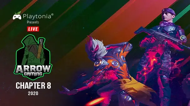 Live With Arrow Gaming 2020 Chapter 8