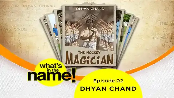 E2 - MAJOR DHYANCHAND