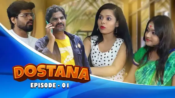 Dostana l| Ep-01