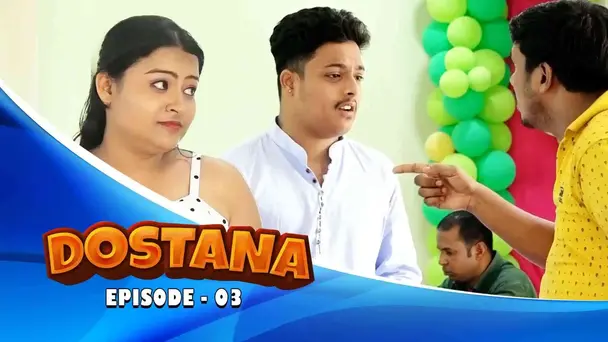Dostana l| Ep-03