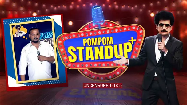 PomPom Standup+ |Ep-01