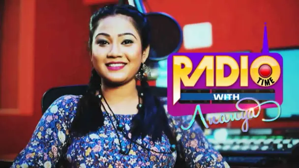 Radio Time With Ananya