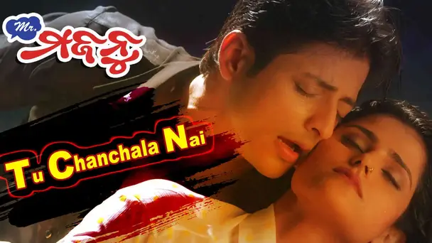 Tu Chanchala Nai
