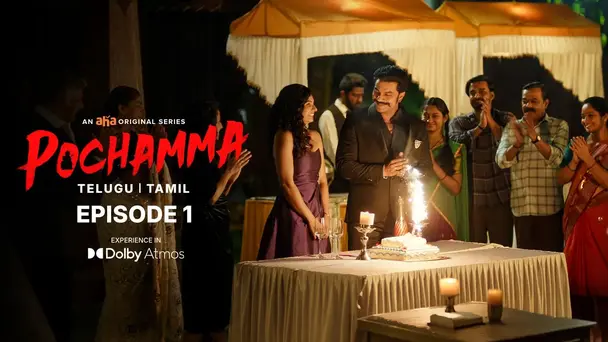 Pochamma S1 E1 - Episode 1