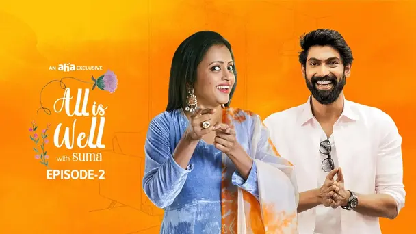 All Is Well S1 E2 - All Is Well with Suma and Rana