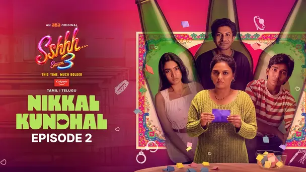 Sshhh S3 E2 - Nikkal Kundhal