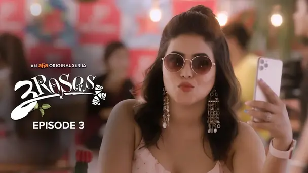 3 Roses  S1 E3 - Drama Queen