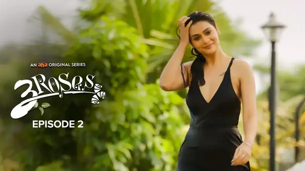 3 Roses  S1 E2 - Bold & Beautiful